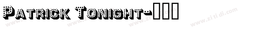 Patrick Tonight字体转换